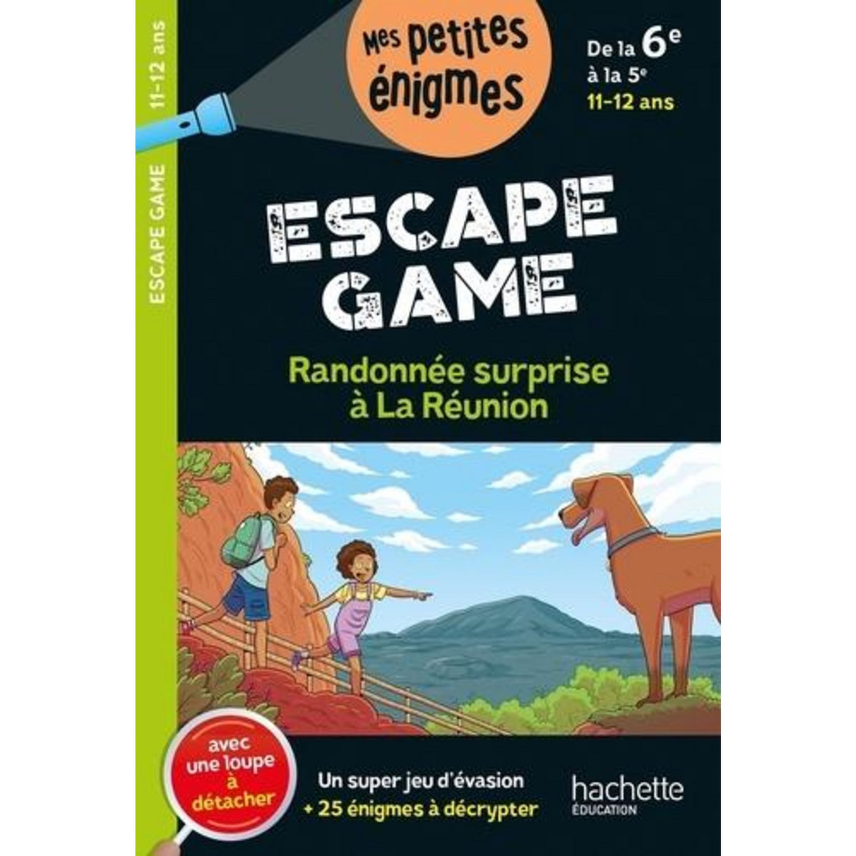 RANDONNEE SURPRISE A LA REUNION. ESCAPE GAME - DE LA 6E A LA 5E, Bernard Julien