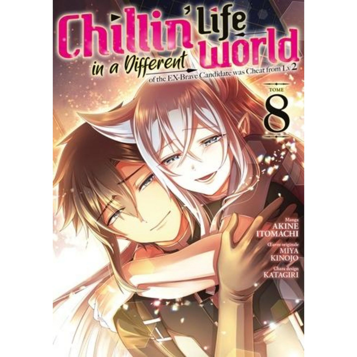CHILLIN' LIFE IN A DIFFERENT WORLD TOME 8 , Itomachi Akine