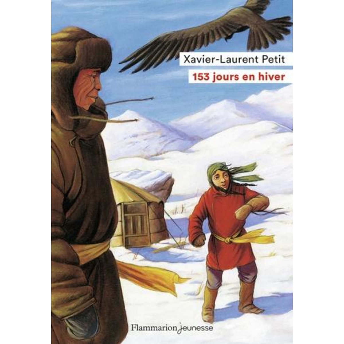 153 JOURS EN HIVER, Petit Xavier-Laurent