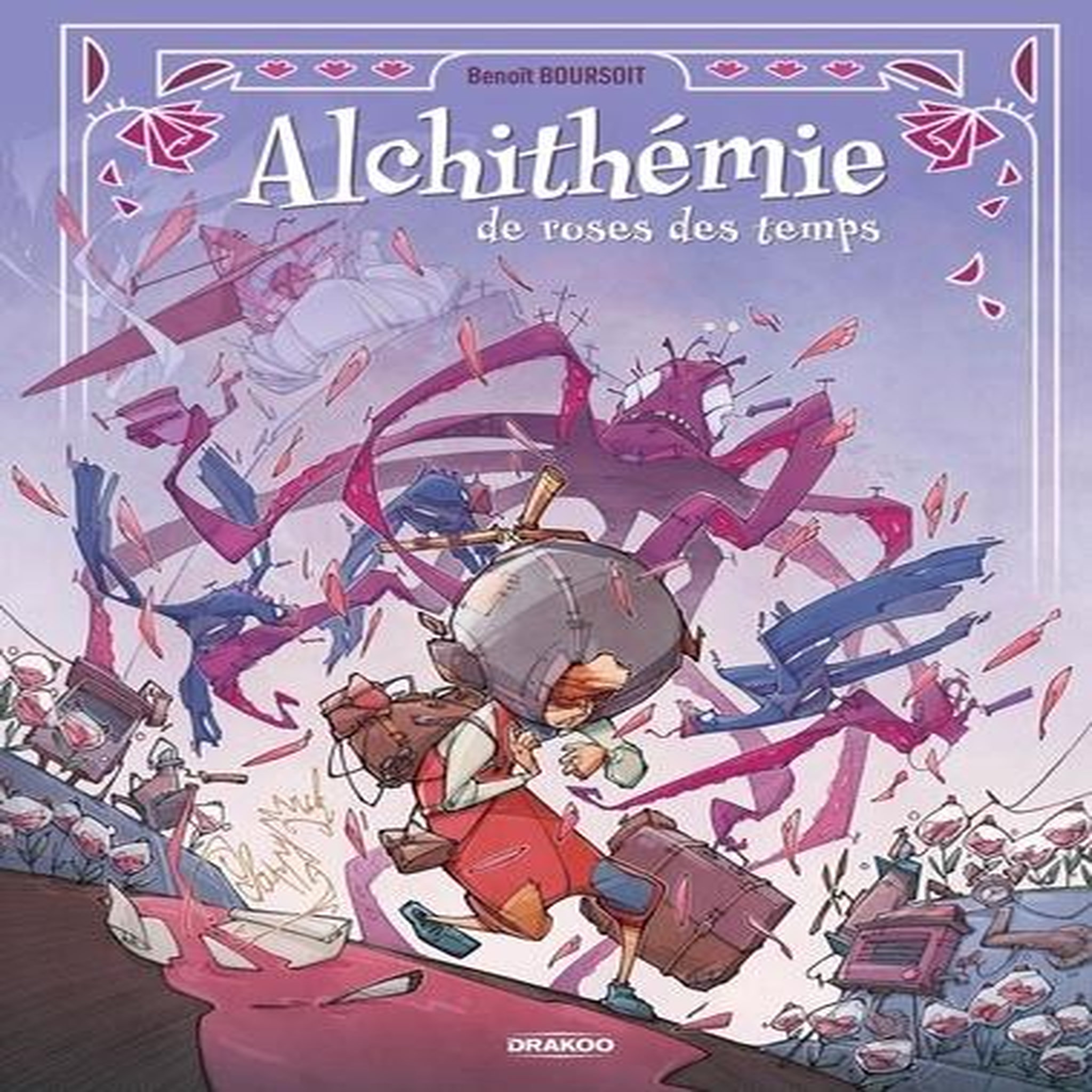 ALCHITHEMIE DE ROSE DES TEMPS, Boursoit Benoît