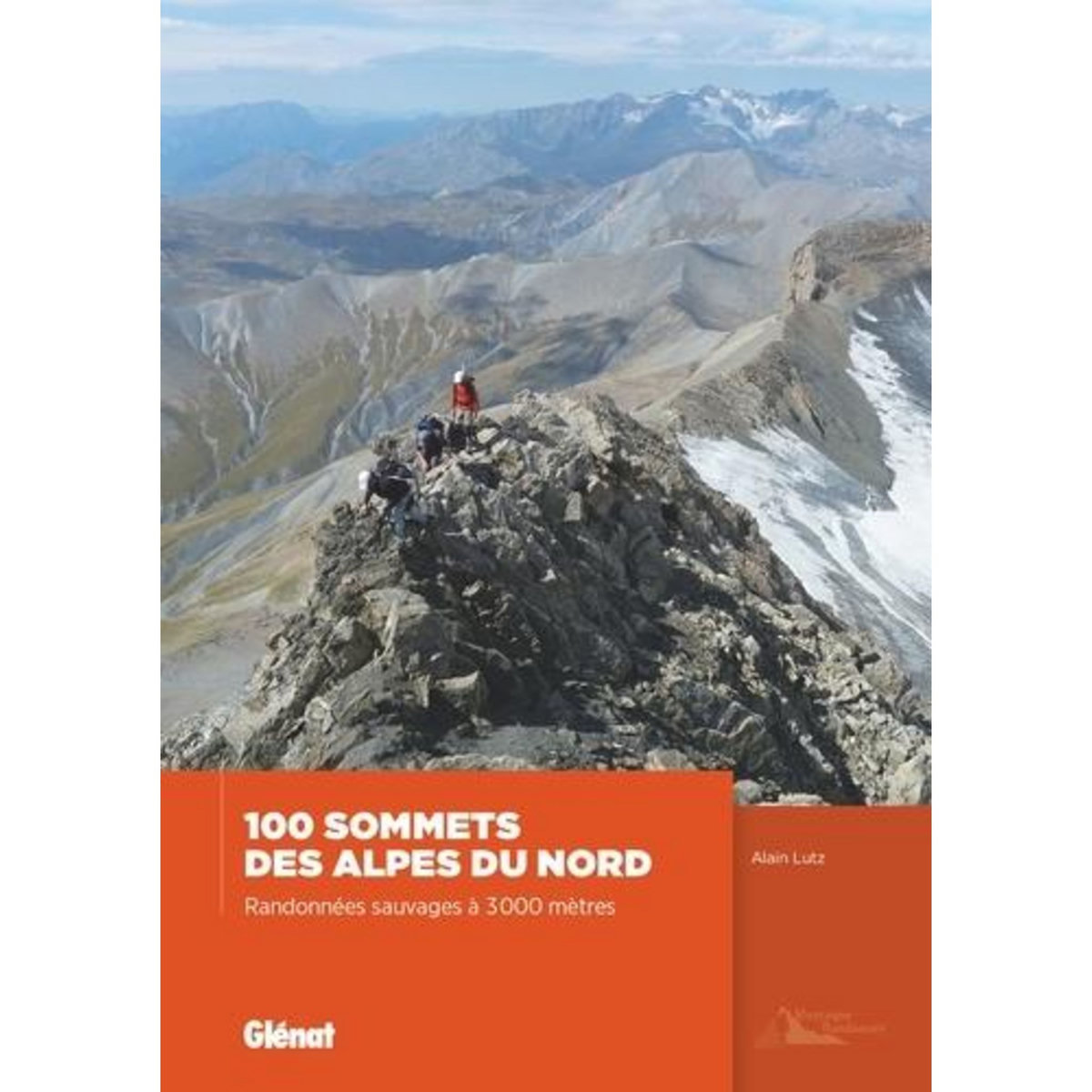 100 SOMMETS DES ALPES DU NORD, Lutz Alain