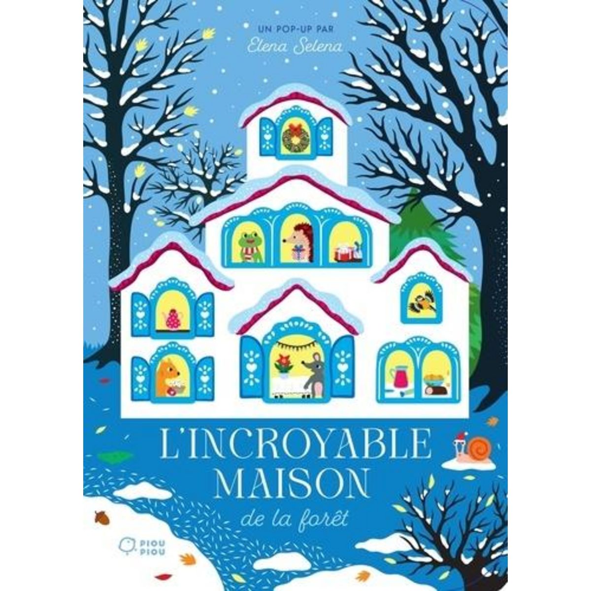 L'INCROYABLE MAISON DE LA FORET, Selena Elena