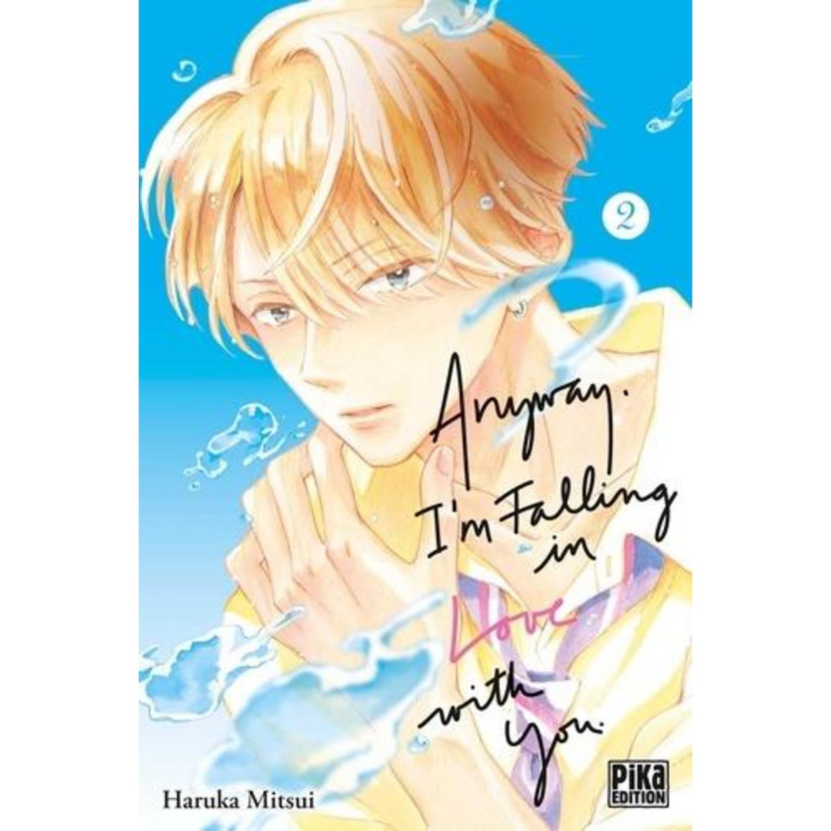 ANYWAY, I'M FALLING IN LOVE WITH YOU TOME 2 , Mitsui Haruka