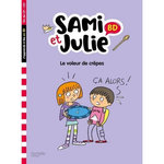 SAMI ET JULIE : LE VOLEUR DE CREPES. FIN DE CP-CE1, Massonaud Emmanuelle