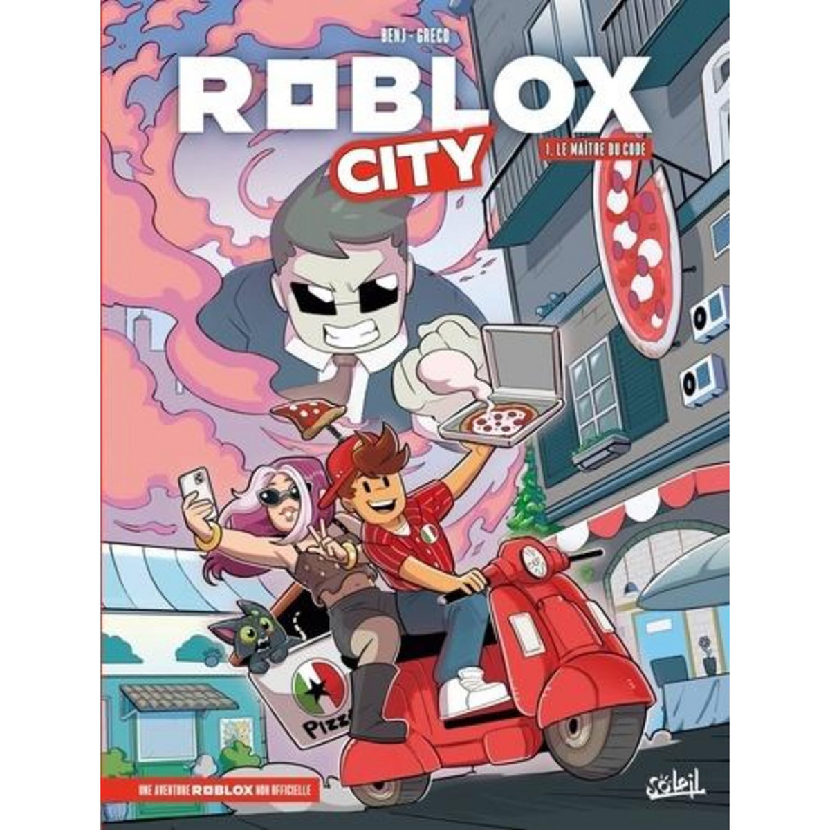 ROBLOX CITY TOME 1 : LE MAITRE DU CODE, Benj