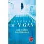  LES HEURES SOUTERRAINES, Vigan Delphine de