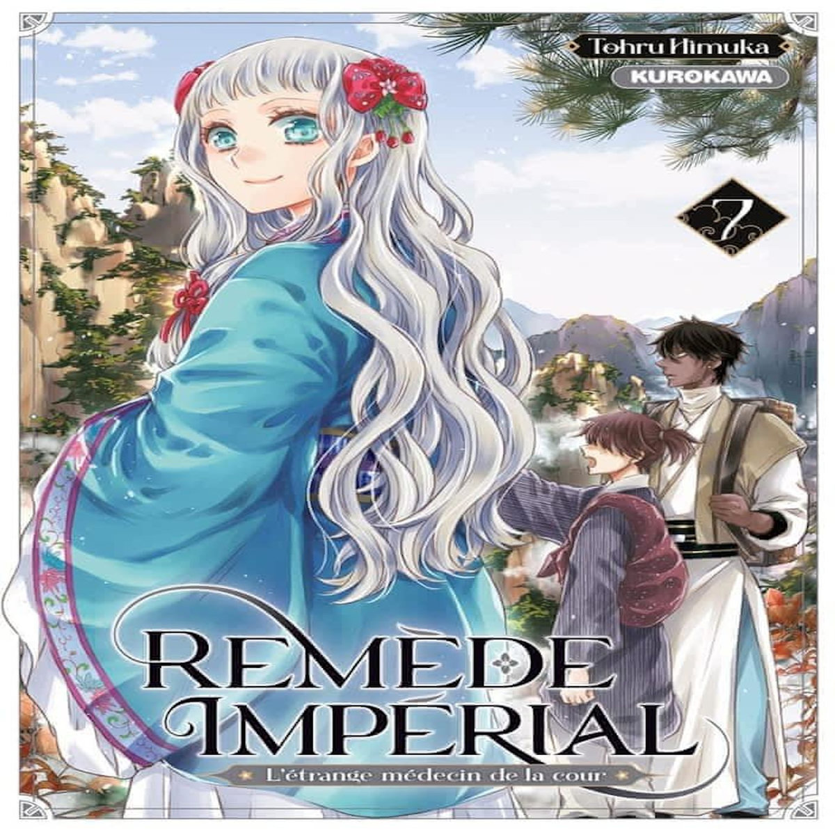 REMEDE IMPERIAL - L'ETRANGE MEDECIN DE LA COUR TOME 7 , Himuka Tohru