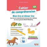 CAHIER DE COMPREHENSION BIEN LIRE ET AIMER LIRE CP. ETUDE DE LA LANGUE - GRAMMAIRE, ORTHOGRAPHE, LEXIQUE METHODE DE LECTURE GESTUELLE BOREL-MAISONNY, Cazalas Luna