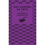 DES HOMMES DE TETE, Birkefeld Richard