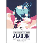 LES MILLE ET UNE NUITS. ALADDIN OU LA LAMPE MERVEILLEUSE, Galland Antoine