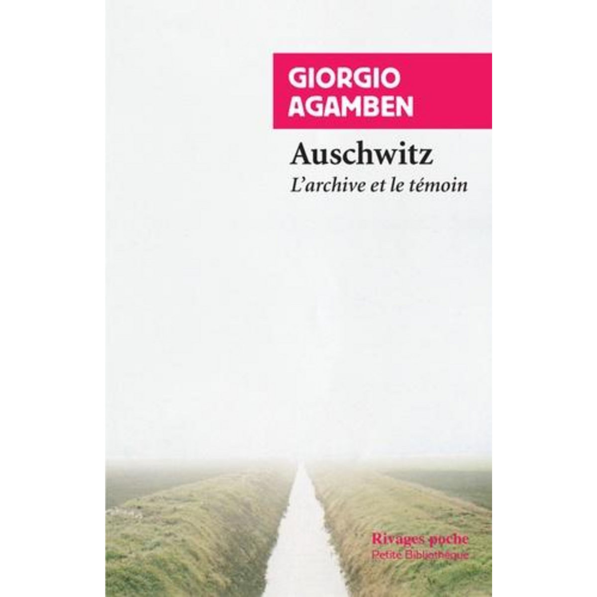 HOMO SACER. TOME 3, CE QUI RESTE D'AUSCHWITZ - L'ARCHIVE ET LE TEMOIN, Agamben Giorgio