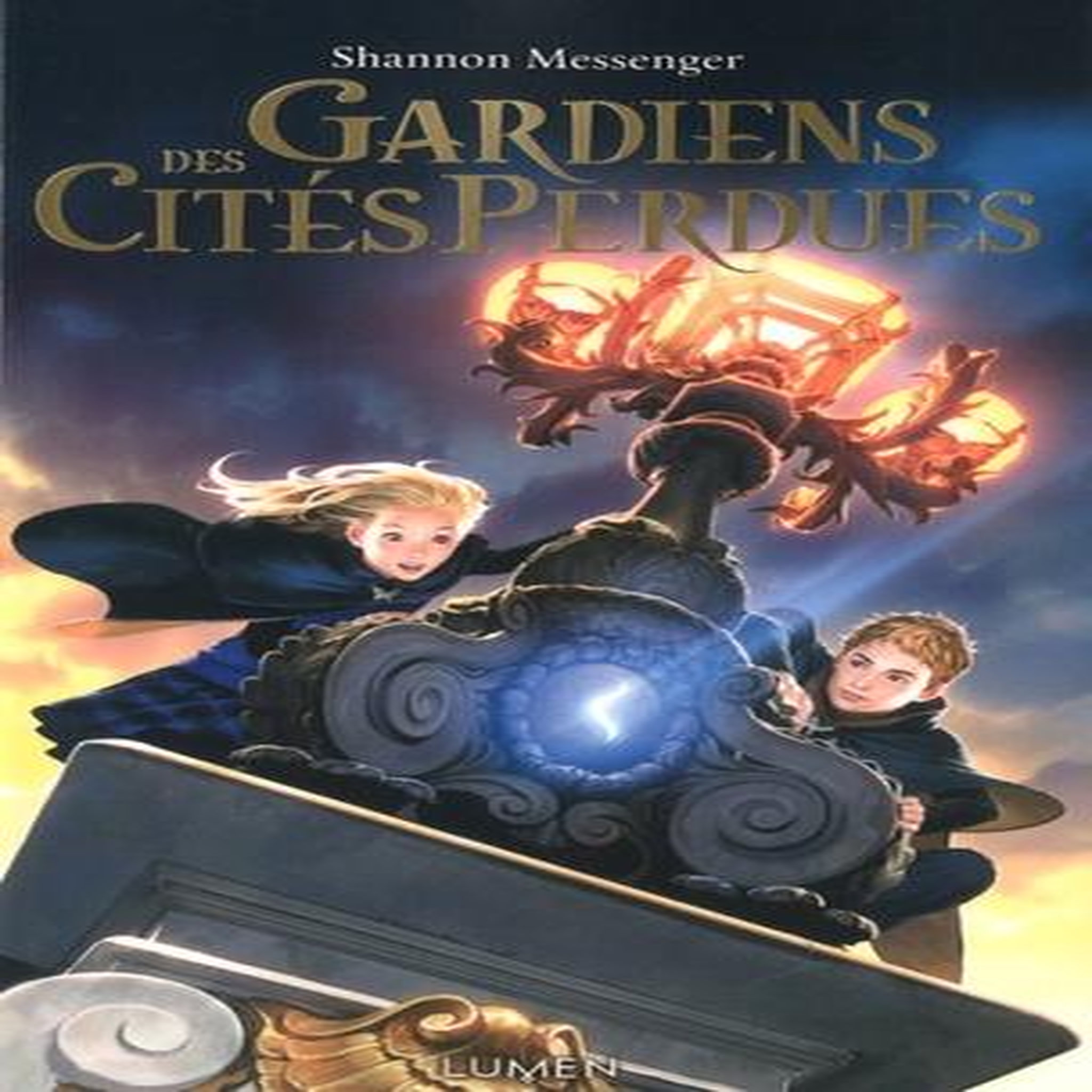 GARDIENS DES CITES PERDUES TOME 1, Messenger Shannon