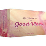 LE PETIT ORACLE DES GOOD VIBES, Saric Julia