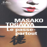 LE PASSE-PARTOUT, Togawa Masako