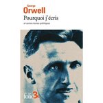 POURQUOI J'ECRIS ET AUTRES TEXTES POLITIQUES, Orwell George