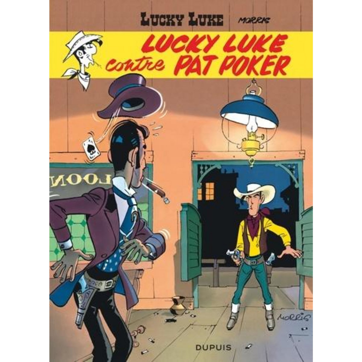 LUCKY LUKE TOME 5 : LUKY LUKE CONTRE PAT POKER, Morris