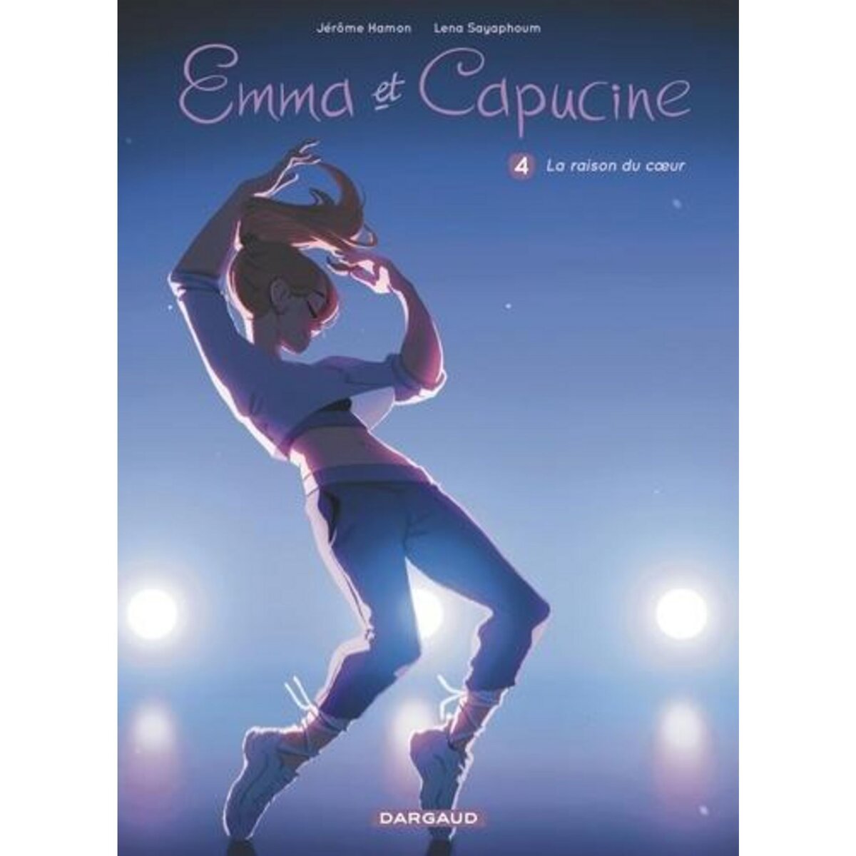Emma et Capucine Tome 4 : La raison du coeur, Hamon Jérôme