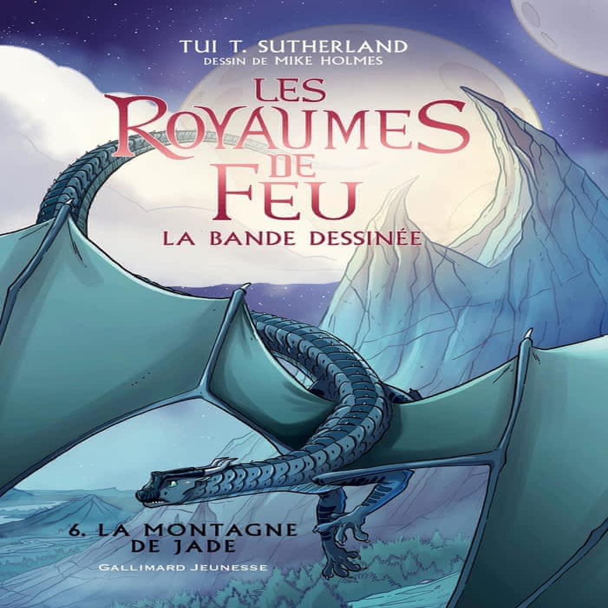 LES ROYAUMES DE FEU - LA BANDE DESSINEE TOME 6 : LA MONTAGNE DE JADE, Sutherland Tui-T