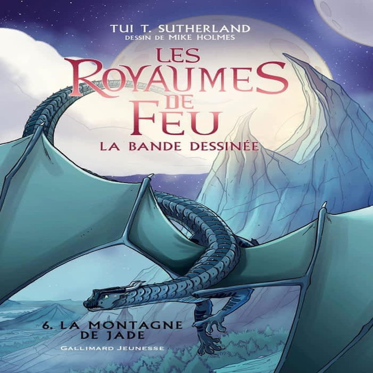 LES ROYAUMES DE FEU - LA BANDE DESSINEE TOME 6 : LA MONTAGNE DE JADE, Sutherland Tui-T