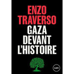 GAZA DEVANT L'HISTOIRE, Traverso Enzo