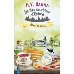 LES THES MEURTRIERS D'OXFORD TOME 2 : BEAU THE FATAL, Hanna H.Y.