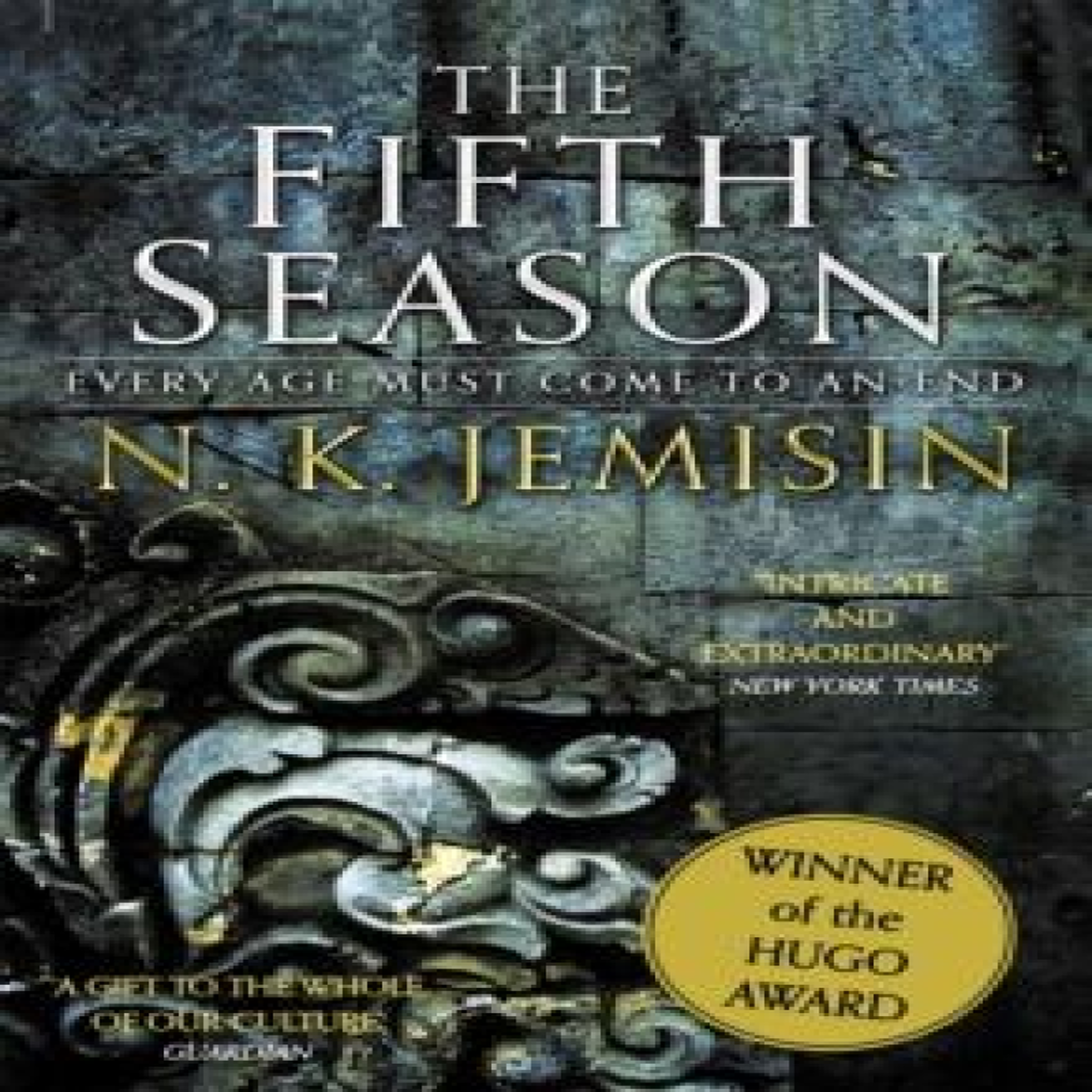 LIVRES The Fifth Season : The Broken Earth, Book 1, WINNER OF THE HUGO AWARD