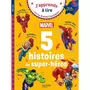  5 HISTOIRES DE SUPER-HEROS MARVEL. FIN DE CP DEBUT DE CE1, Albertin Isabelle