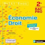 ECONOMIE-DROIT 2E BAC PRO MULTI' EXOS. EDITION 2017, Besson Pascal