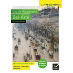 BEL-AMI. SUIVI D'UN DOSSIER THEMATIQUE  INFORMER, S'INFORMER, DEFORMER, Maupassant Guy de