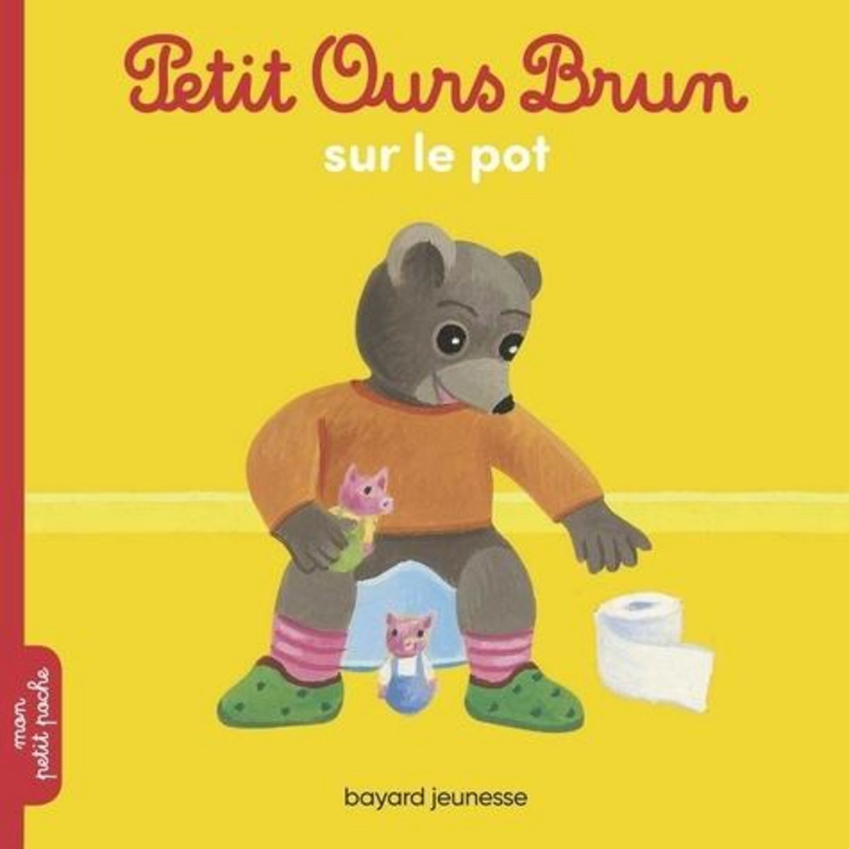 Petit Ours Brun sur le pot, Aubinais Marie