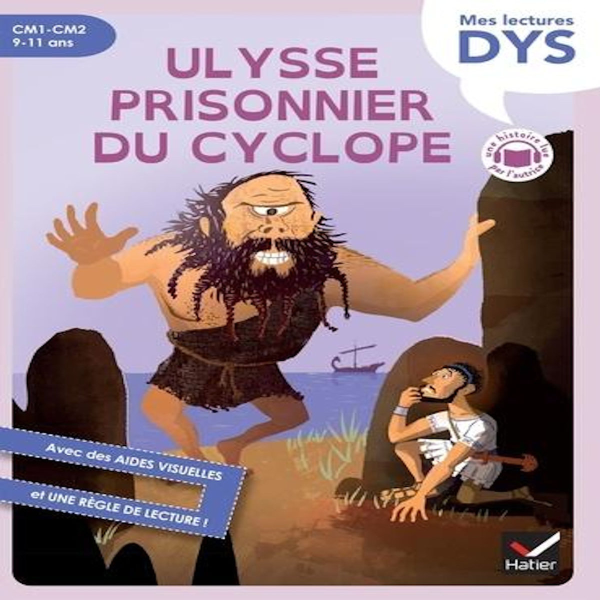 ULYSSE PRISONNIER DU CYCLOPE [ADAPTE AUX DYS], Kérillis Hélène