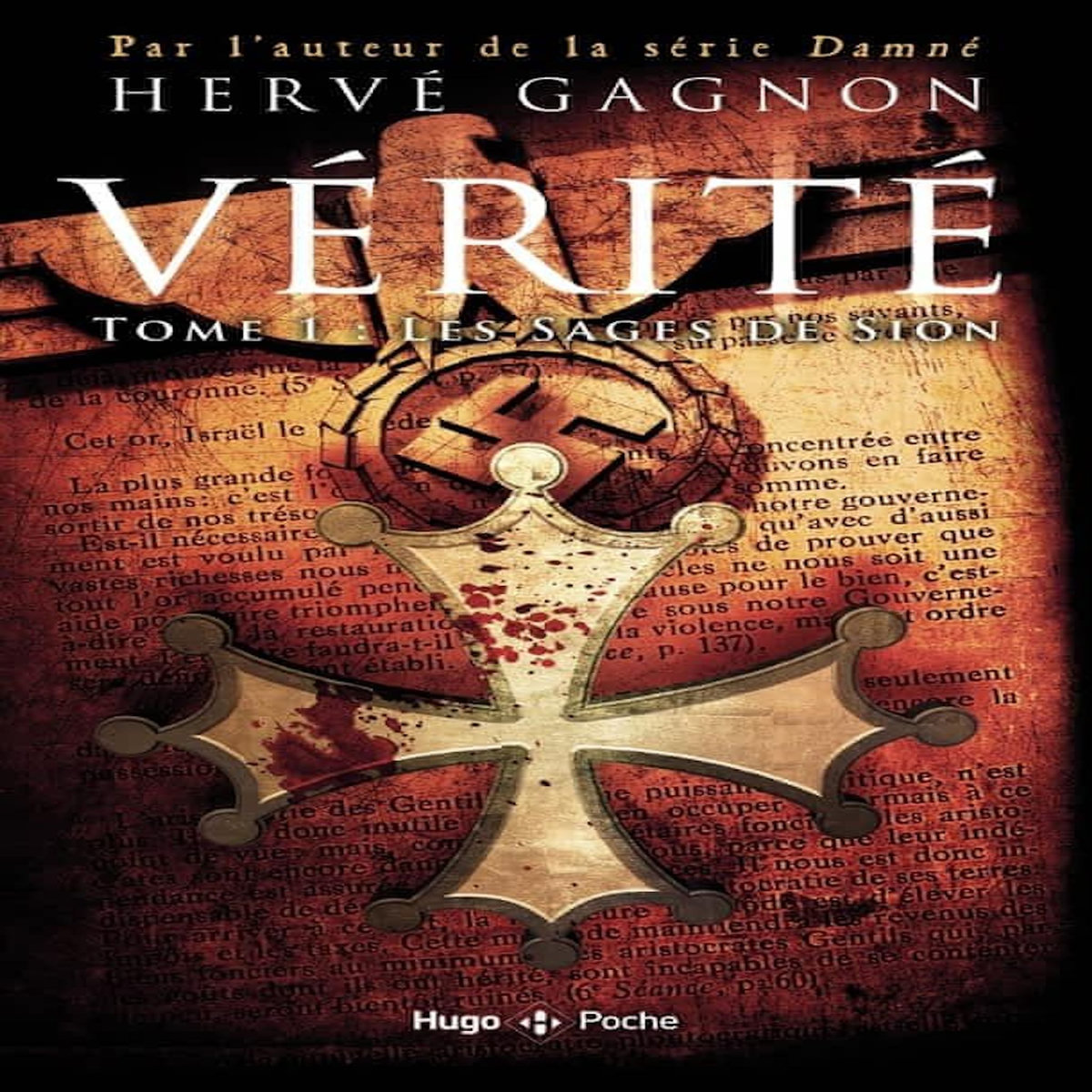 VERITE TOME 1 : LES SAGES DE SION, Gagnon Hervé