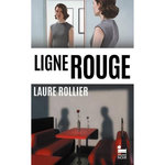 LIGNE ROUGE, Rollier Laure