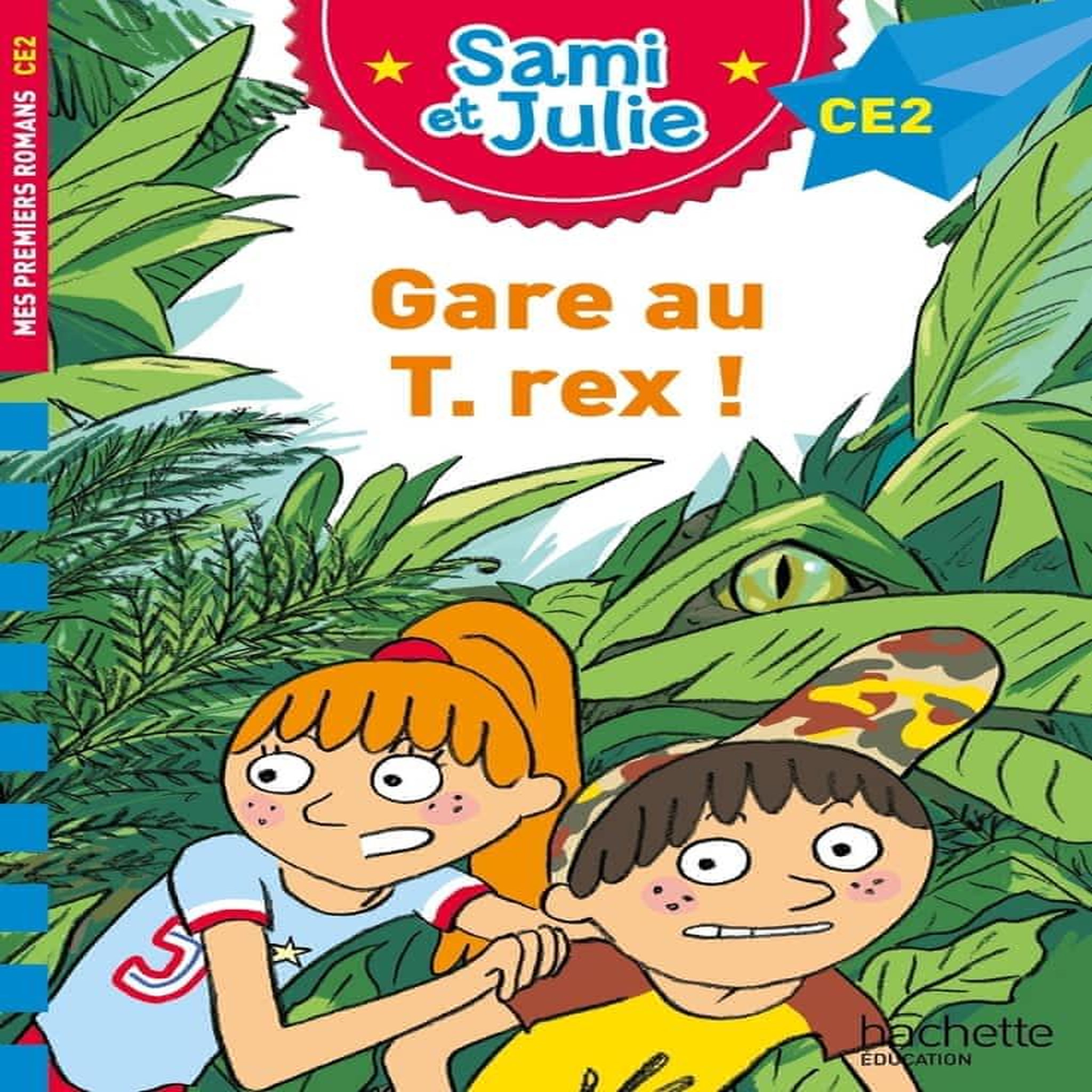 SAMI ET JULIE : GARE AU T-REX ! CE2, Mullenheim Sophie de