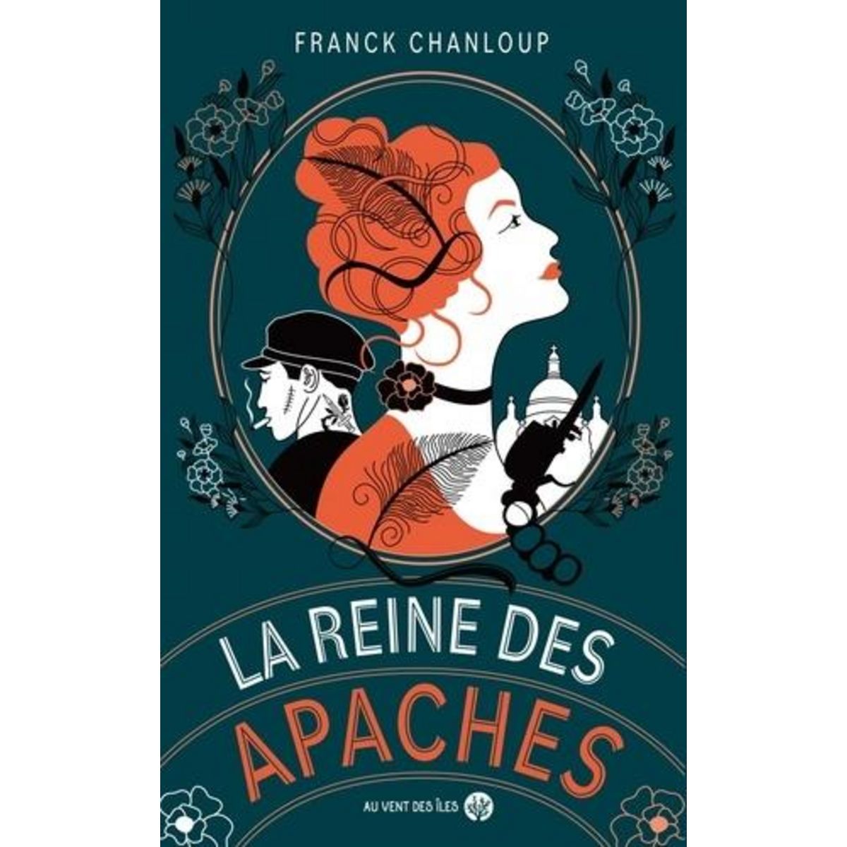 LA REINE DES APACHES, Chanloup Franck