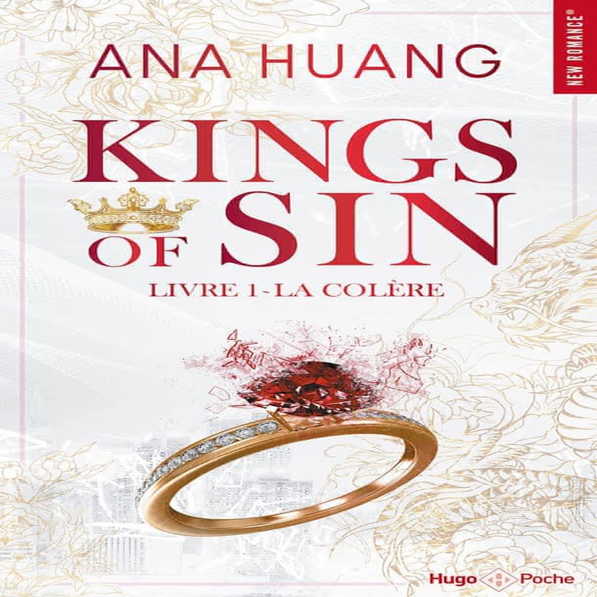KINGS OF SIN TOME 1 : LA COLERE, Huang Ana