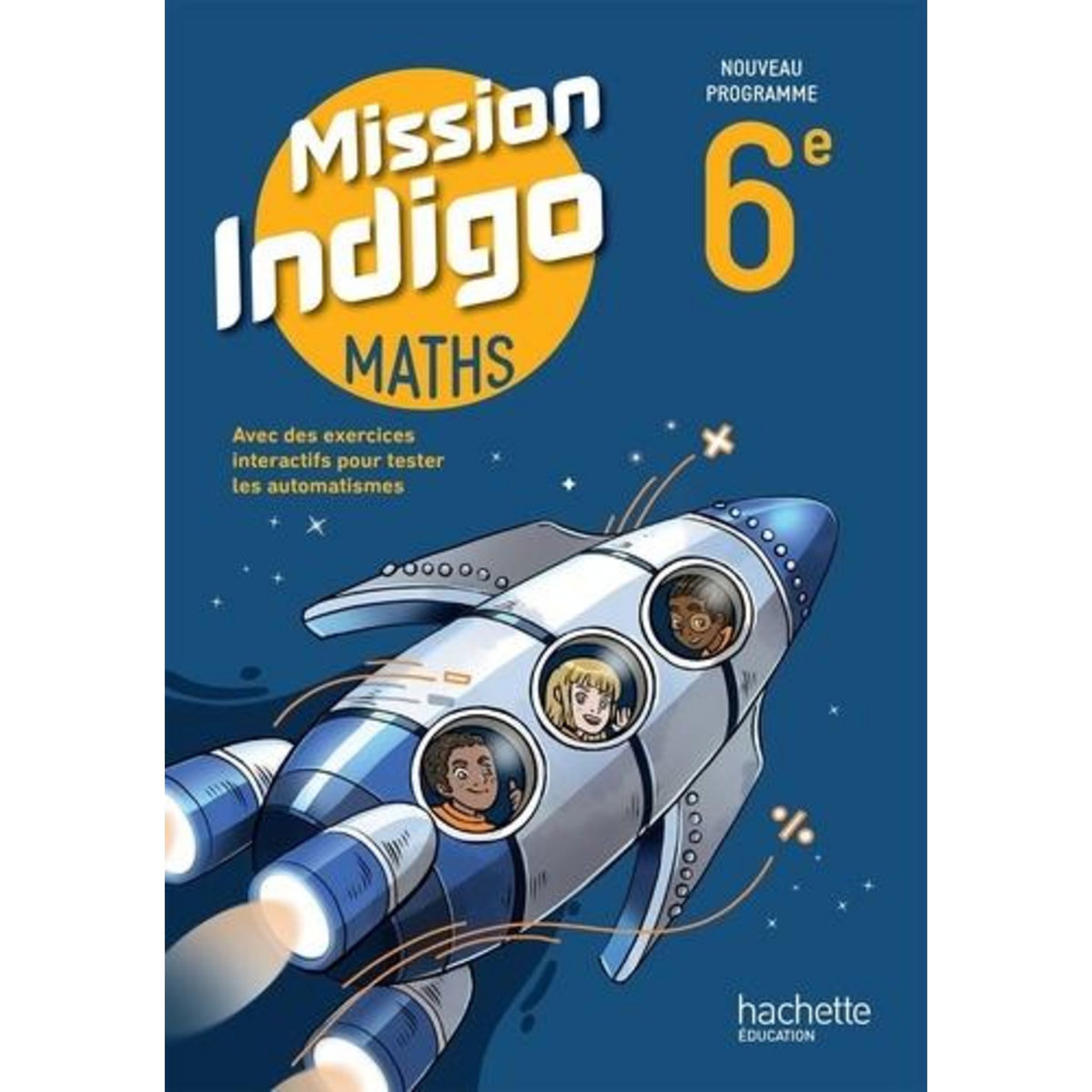 MATHS 6E MISSION INDIGO. EDITION 2025, Barnet Christophe
