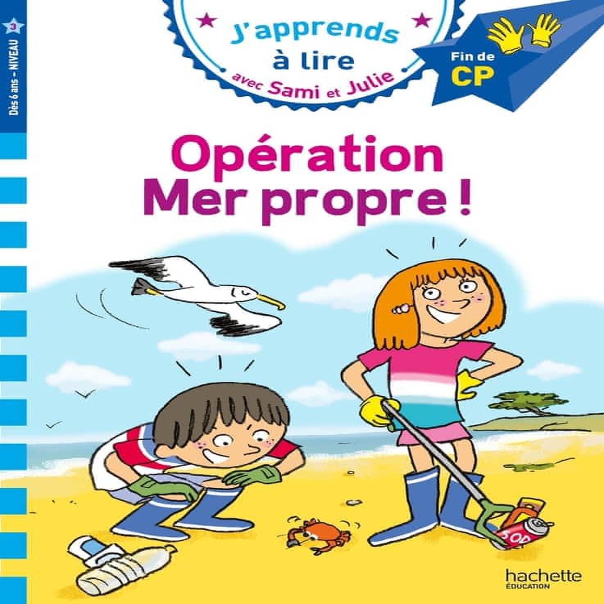 J'APPRENDS A LIRE AVEC SAMI ET JULIE : OPERATION MER PROPRE ! FIN DE CP, NIVEAU 3, Massonaud Emmanuelle