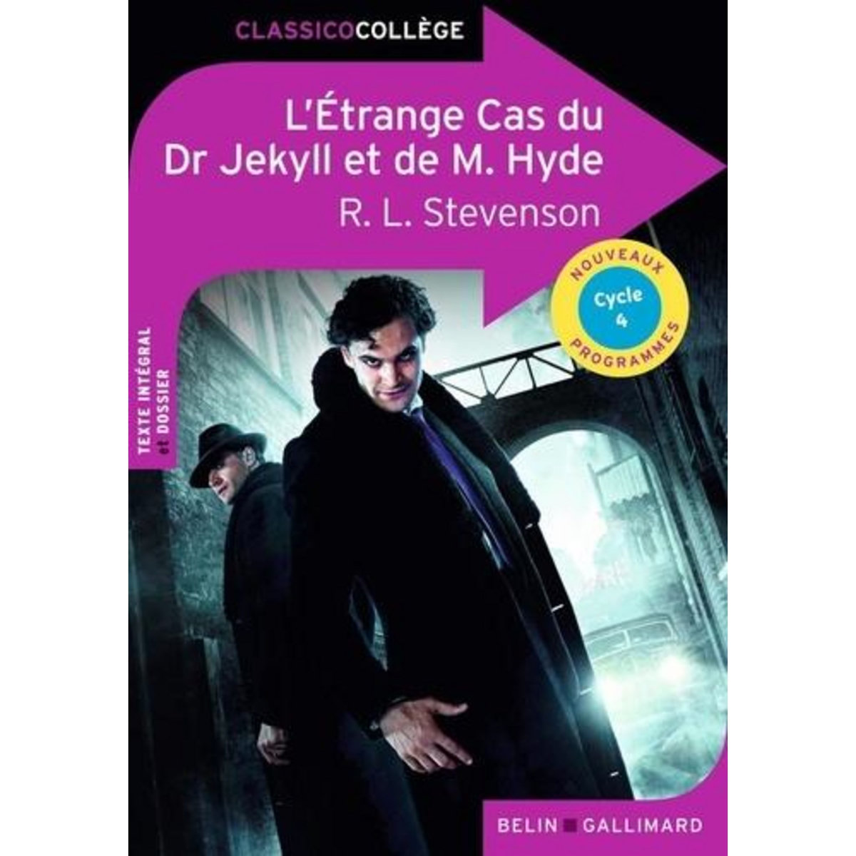 L'ETRANGE CAS DU DR JEKYLL ET DE M. HYDE. CYCLE 4, Stevenson Robert Louis