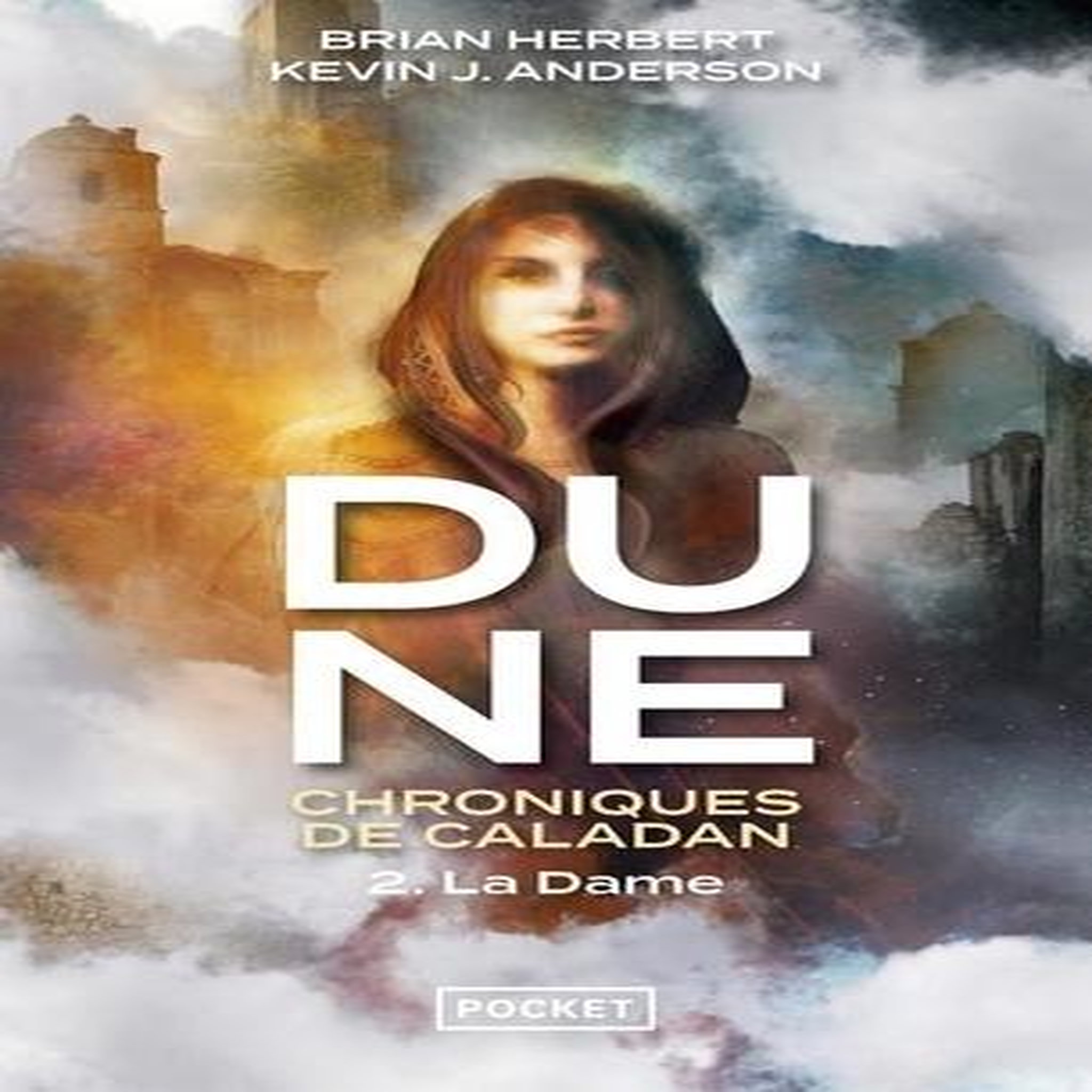 DUNE : CHRONIQUES DE CALADAN TOME 2 : LA DAME, Herbert Brian