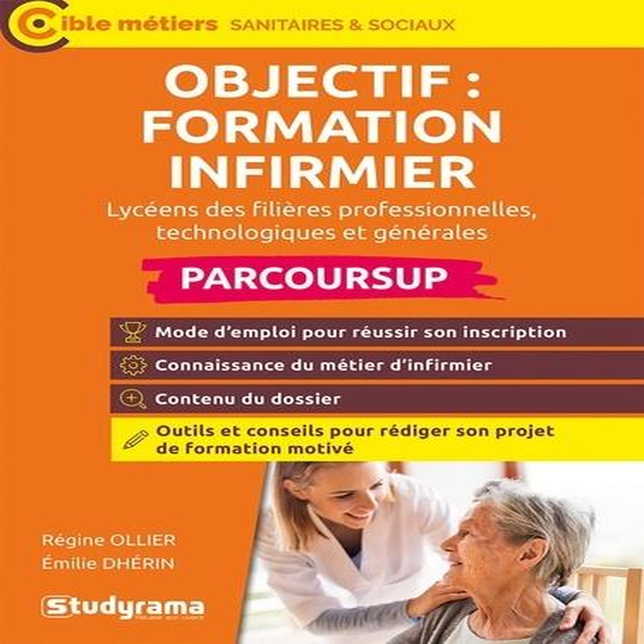 OBJECTIF : FORMATION INFIRMIER AVEC PARCOURSUP. EDITION 2024, Dhérin Emilie