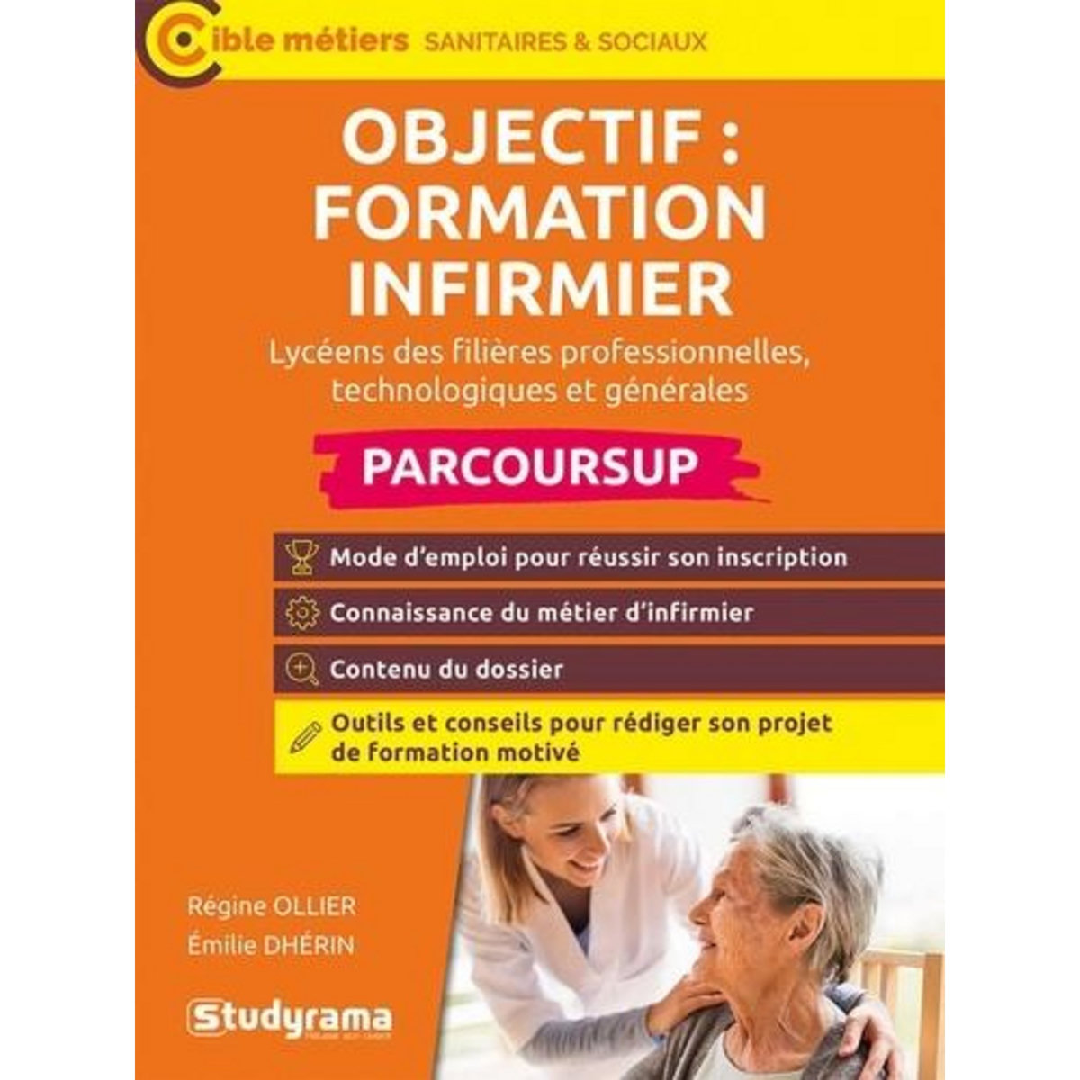 OBJECTIF : FORMATION INFIRMIER AVEC PARCOURSUP. EDITION 2024, Dhérin Emilie