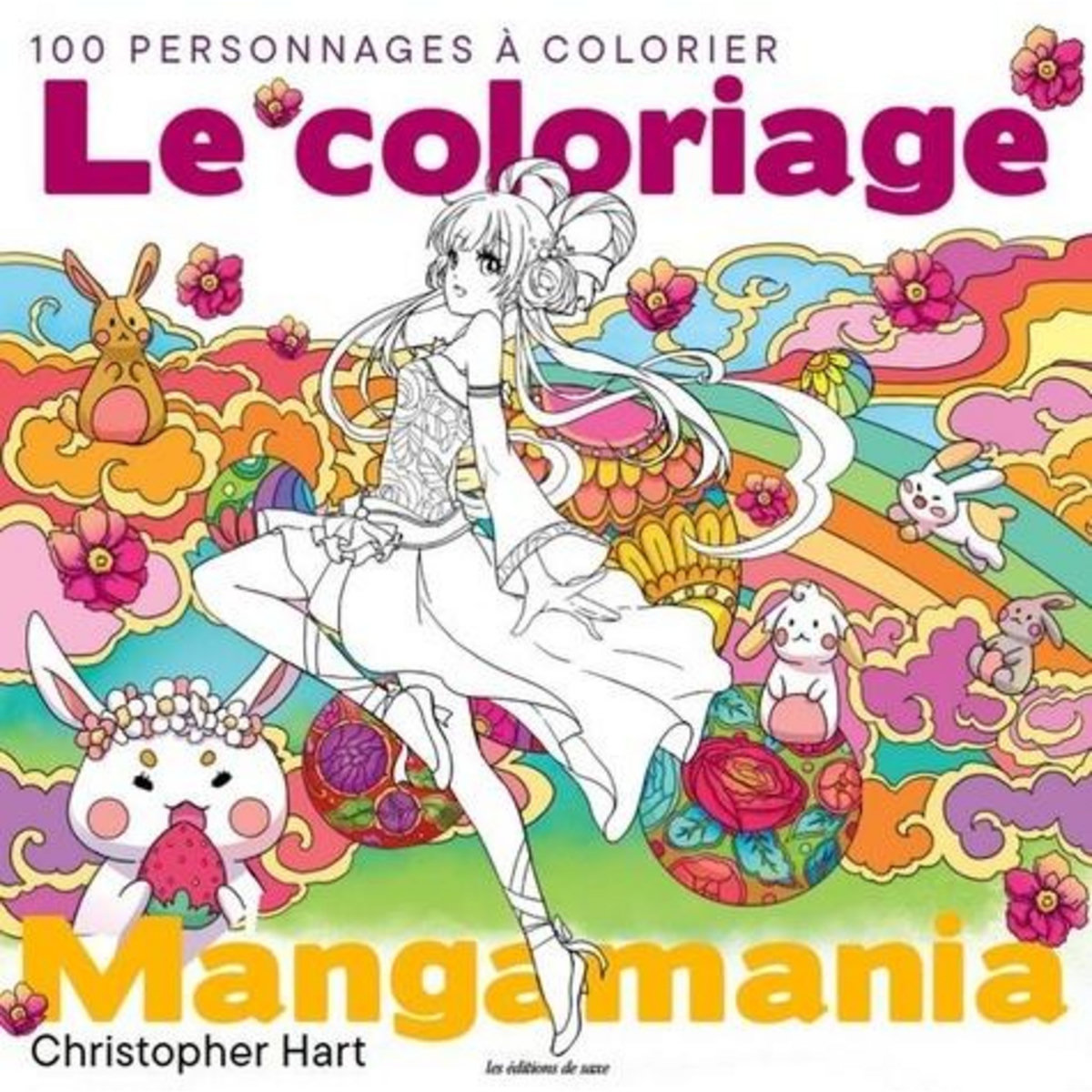 LE COLORIAGE MANGAMANIA. 100 PERSONNAGES A COLORIER, Hart Christopher