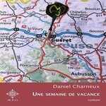 UNE SEMAINE DE VACANCE, Charneux Daniel