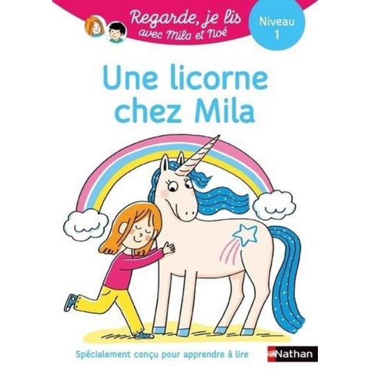 UNE LICORNE CHEZ MILA. NIVEAU 1, Battut Eric