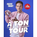 A TON TOUR. LE GUIDE ULTIME DES MEILLEURS TOURS DE MAGIE, Tabart Maxime