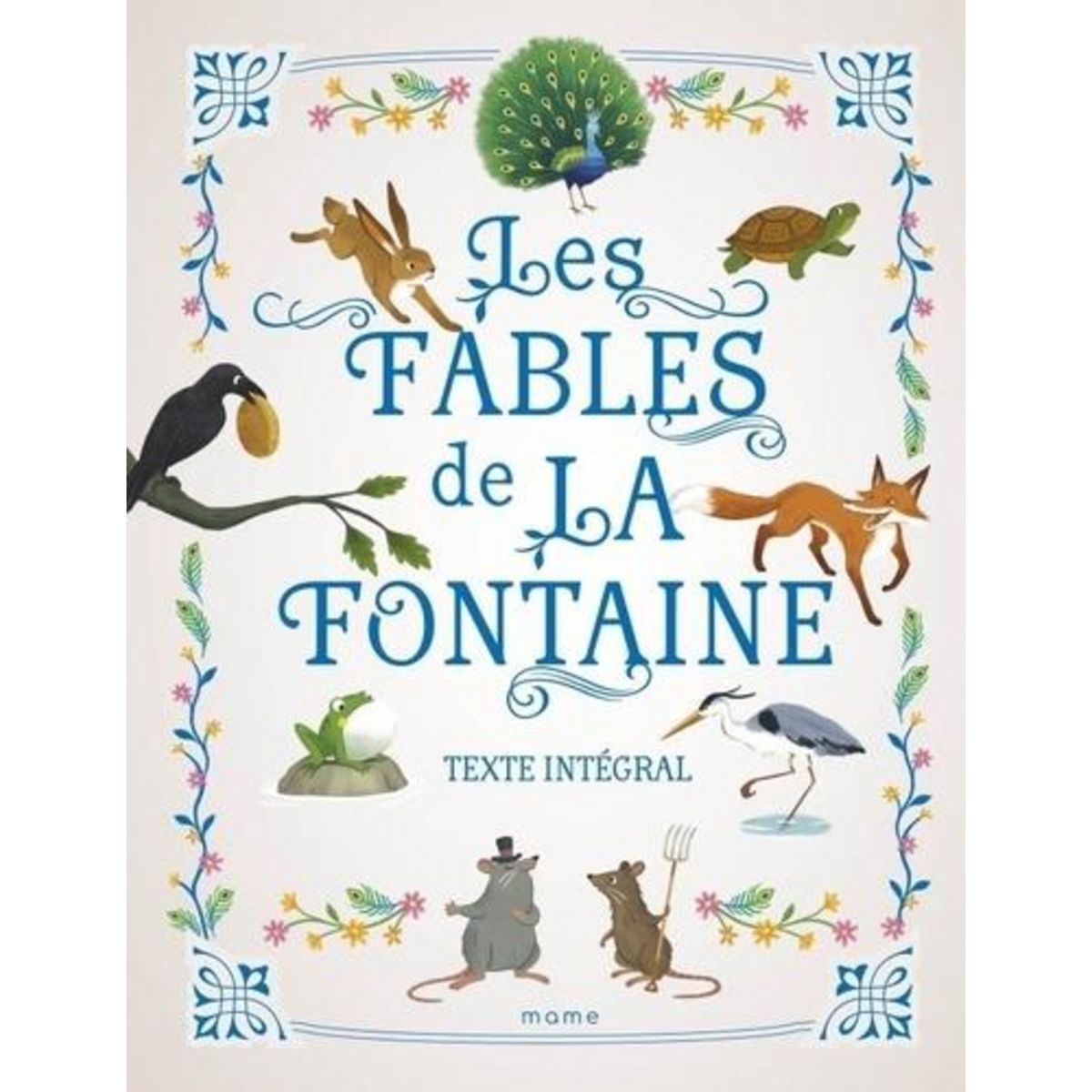 LES FABLES DE LA FONTAINE. TEXTE INTEGRAL, La Fontaine Jean de