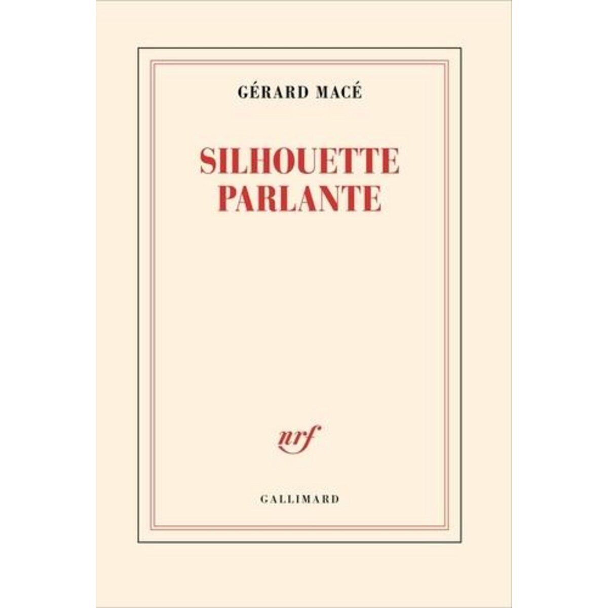 SILHOUETTE PARLANTE, Macé Gérard