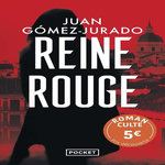 REINE ROUGE, Gómez-Jurado Juan