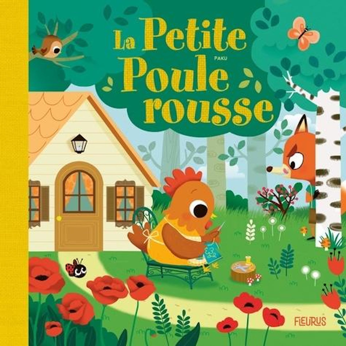 LA PETITE POULE ROUSSE, Paku